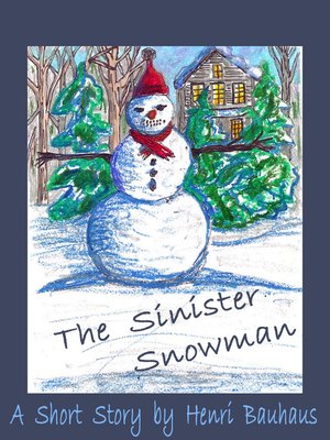cover image of The Sinister Snowman